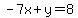 -7x%2By=8