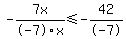 -7x%2F-7x%3C=-42%2F-7