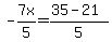 -7x%2F5=%2835-21%29%2F5