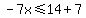 -7x%3C=14%2B7