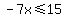 -7x%3C=15
