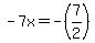 -7x=-%287%2F2%29