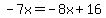 -7x=-8x%2B16