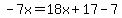 -7x=18x%2B17-7