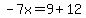 -7x=9%2B12