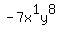 -7x%5E1y%5E8