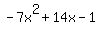 -7x%5E2%2B14x-1