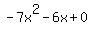 -7x%5E2+-6x%2B0