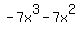 -7x%5E3+-+7x%5E2