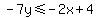 -7y%3C=-2x%2B4