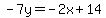 -7y=-2x%2B14