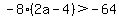-8%282a-4%29%3E-64