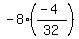 -8%2A%28%28-4%29%2F32%29