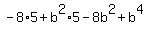 -8%2A5+%2B+b%5E2%2A5-8b%5E2%2Bb%5E4