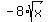 -8%2Asqrt%28x%29