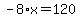 -8%2Ax=120