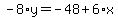 -8%2Ay=-48%2B6%2Ax