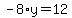 -8%2Ay=12
