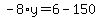 -8%2Ay=6-150