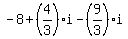 -8%2B%284%2F3%29i-%289%2F3%29i