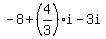 -8%2B%284%2F3%29i-3i