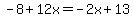 -8%2B12x=-2x%2B13