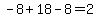 -8%2B18-8=2