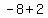 -8%2B2