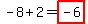 -8%2B2=highlight%28-6%29