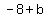 -8%2Bb