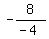 -8%2F%28-4%29