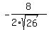 -8%2F%282%2Asqrt%2826%29%29
