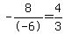 -8%2F-6+=+4%2F3