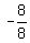 -8%2F8