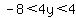 -8%3C4y%3C4