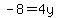 -8=4y