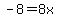 -8=8x