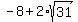 -8+%2B+2%2Asqrt%2831%29