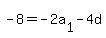 -8+=+-2a%5B1%5D+-+4d