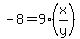 -8+=+9%28x%2Fy%29