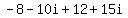 -8-10i%2B12%2B15i