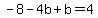 -8-4b%2Bb=4