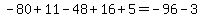 -80%2B11-48%2B16%2B5=-96-3