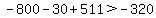 -800-30%2B511%3E-320