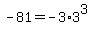-81=-3%2A3%5E3