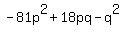-81p%5E2+%2B+18pq+-+q%5E2
