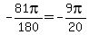 -81pi%2F180=-9pi%2F20
