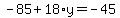 -85%2B18%2Ay=-45