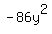 \"-86y%5E2\"