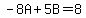 -8A%2B5B=8